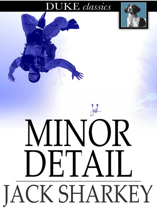 Title details for Minor Detail by Jack Sharkey - Available